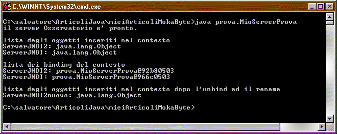 Figura 1 - Schermata di esecuzione del secondo sorgente del server JNDI