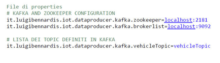 Figura 3 - Parametri di puntamento alle istanze Zookeeper e Kafka.